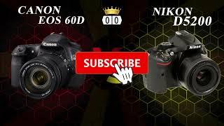 canon 60d vs nikon d5200