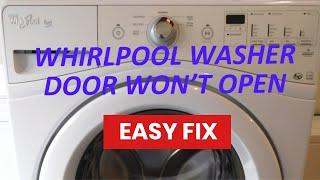  WHIRLPOOL WASHER DOOR WON’T OPEN - Easy DIY Fix 
