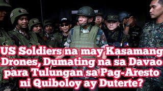 DDS, Panic Mode sa Paglusob daw ng US Soldiers/Drones sa Davao! Palapit na daw ICC Arrest ni Duterte