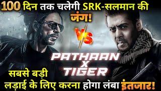 Tiger vs Pathaan Shah Rukh Khan & Salman Khan’s 100 Day Schedule Production Release Date Details Out