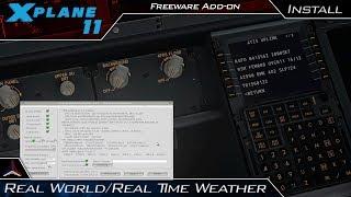 X Plane 11 |  Real Time, Real World Weather Plugin Installation and Demo