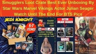 Emotional Unboxing Loot Crate Star Wars Actor Julian Seager Shares Stories Watch End 4 BTS Pics