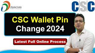 CSC Wallet Pin Change 2024 | New CSC id Wallet Pin Create | csc wallet pin kaise banaye