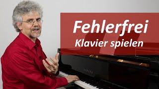 Endlich fehlerfrei Klavier spielen – 6 wertvolle Tipps