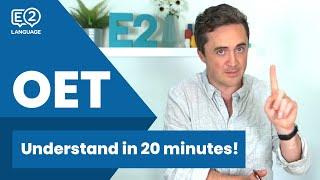 Understand OET in 20 minutes!