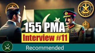 155 PMA Initial Interview Experience || ISSB Interview Experience || Pak Army