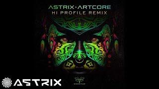 Astrix - Artcore (Hi Profile Remix)