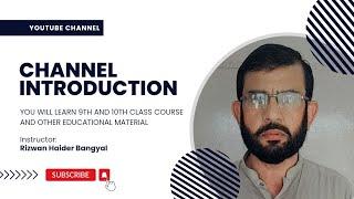 Introduction » Rizwan Haider Bangyal (YouTube Channel)
