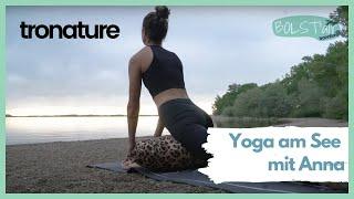 Yoga am See mit Anna und dem BOLST'air | tronature