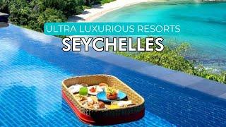 Top 10 Ultra Luxury Resorts in Seychelles