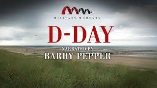 D-DAY | Narrated by Barry Pepper