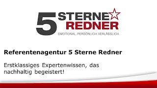 Referentenagentur 5 Sterne Redner - Erstklassiges Expertenwissen das nachhaltig begeistert!