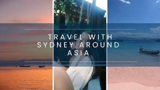 Travel with Sydney around Asia