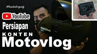 Persiapan Konten Motovlog