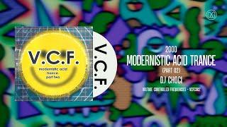 (2000) DJ Choci - Modernistic Acid Trance (Part Two)