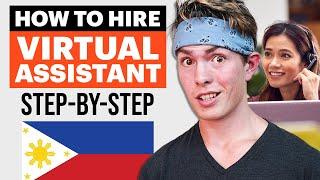 How To Hire A Virtual Assistant In The Philippines - Step By Step