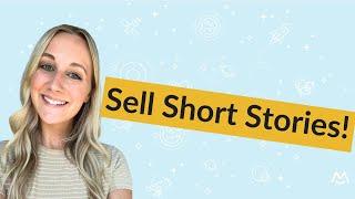 How to Sell Short Stories Online and Make Money