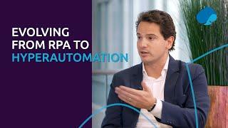 Capgemini Invent Talks: Evolving from RPA to Hyperautomation