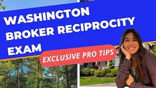 The ONLY Washington Broker Reciprocity Exam YT Video - How to PASS & GET your WA real estate license