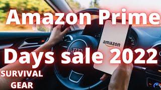 Amazon Prime Day sale 2022: ANYTHING AND EVERYTHING SURVIVAL IS ON SALE.