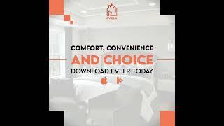 Comfort, Convenience, and Choice with Evelr
