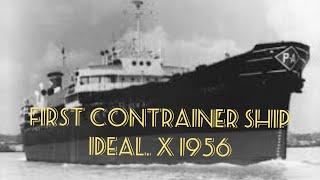 First Container Ship Vessel Ideal X 1956