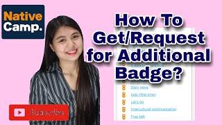 How To Get/Request Additional Badge Added To Your Account ? / Native Camp Badge