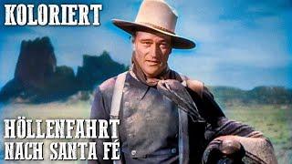 Höllenfahrt nach Santa Fé | Koloriert | JOHN WAYNE | Abenteuer Western | Deutsch