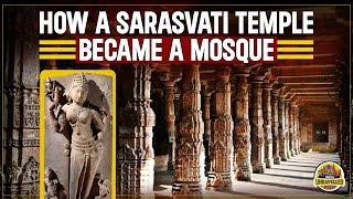 How a Saraswati Temple became a Mosque | Bhojshala | India Unravelled