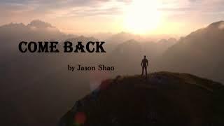 Jason Shao - Come back (audio)