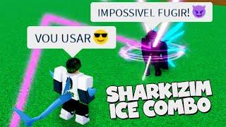 O SHARKIZIM ME DESAFIOU A USAR O COMBO DE ICE APELÃO DELE E...