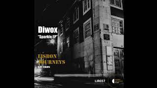 Diwox  - Sparkle (Original Mix) Lisbon Journeys Records