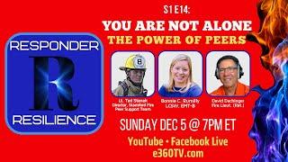 You Are Not Alone: The Power of Peers | S1 E14 | Responder Resilience