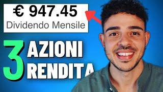 Redditi Passivi: 3 Azioni per guadagnare 1000€ al mese!