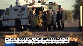 Phoenix woman loses job, home after being shot by ex-boyfriend