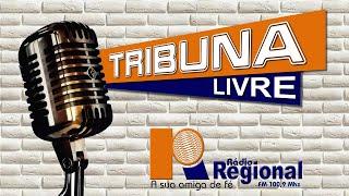 RÁDIO REGIONAL FM | Tribuna Livre 03/05/2024