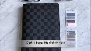 Cloth & Paper Highlighter Hack