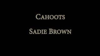 Sadie Brown by Cahoots