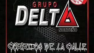 De Ciudad Al Rancho - Grupo Delta En Vivo 2019