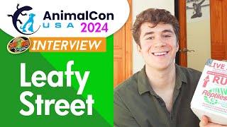 Leafy Street Interview - AnimalCon USA 2024