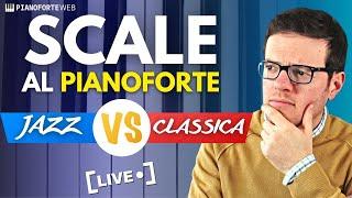 Studiare le Scale al Pianoforte: Jazz VS Classica