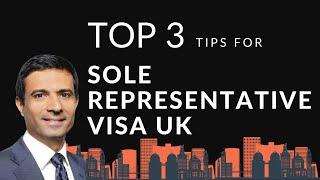 Top 3 Tips for Sole Representative Visa UK