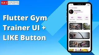 Flutter Gym Trainer UI + Like Button - How To | REC Studios MY