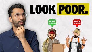 Why Looking Poor Will Make You Rich | Udayan Adhye