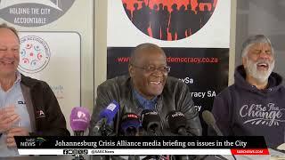 Briefing | Johannesburg Crisis Alliance press conference on issues in the City