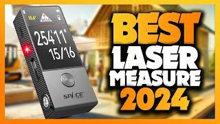 Best Laser Measuring Tools 2024 - The Only 7 You Should Consider Today!