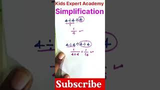 @kidsexpertacademy #lokendrakaushal #mathstricks #shorts #simplification #divisiontricks