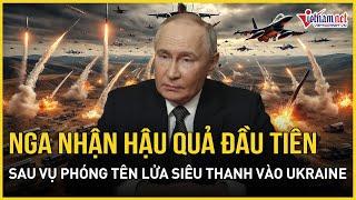 Nga nhận hậu quả đầu tiên sau vụ phóng tên lửa siêu vượt âm tấn công thành phố Ukraine