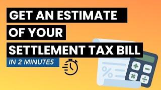 No-Cost Settlement Tax Calculator | Amicus Settlement Planners