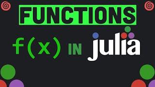 How to create functions in Julia